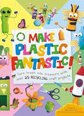 Make Plastic Fantastic